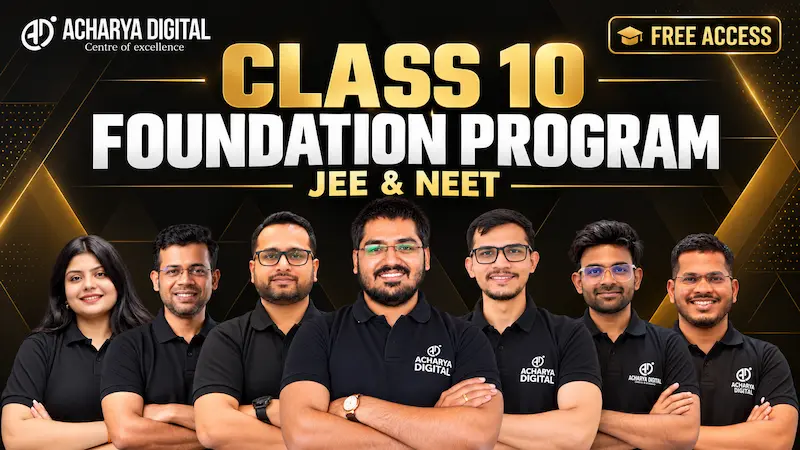 Class 10 Foundation Program (JEE & NEET)